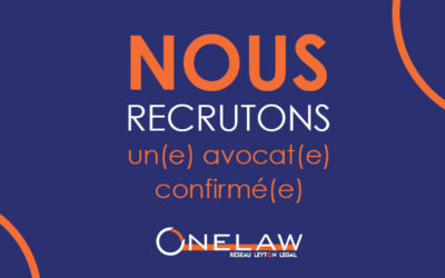 Onelaw recherche un(e) avocat(e) confirmé(e) en Droit de la sécurité sociale et de la prévention des risques professionnels