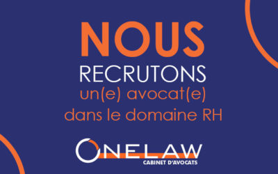 Onelaw recherche un(e) avocat(e) dans le domaine RH